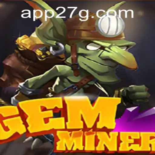 Descubra o Fascinante Mundo de GemMiner na Plataforma 27G.com